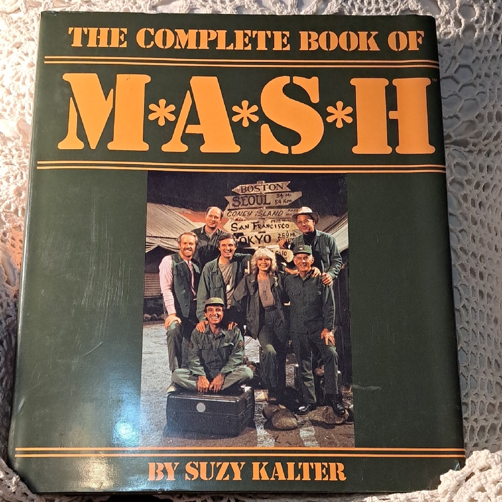 1988 The Complete Book of M*A*S*H by Suzy Kalter HARDBACK